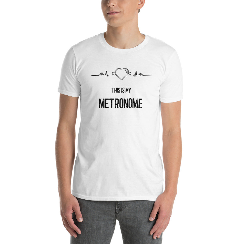 Heart Is My Metronome Unisex T-Shirt